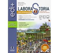 Laborastoria edi+. Per la Scuola media. Con e-book. Con espansione online. L'età contemporanea (Vol. 3)