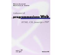 Laboratori di programmazione web. HTML, CSS, Javascript e PHP