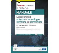 Laboratori scienze tecnologie elettriche elettroniche. Manuale per la preparazione al concorso classe B15. Con espansione online