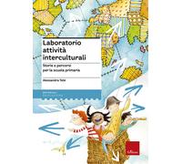 Laboratorio attività interculturali. Storie e percorsi per la scu