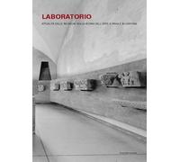 Laboratorio. Attualità delle ricerche sulla storia dell’arte a Pavia e in Certosa