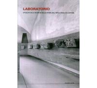 Laboratorio. Attualità delle ricerche sulla storia dell'arte a Pavia e in Certos