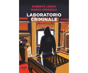 Laboratorio criminale - Lessio Roberto, Omizzolo Marco