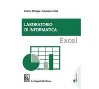 Laboratorio di informatica. Excel