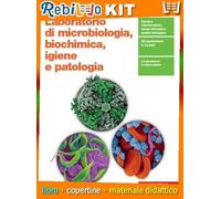 LABORATORIO DI MICROBIOLOGIA, BIOCHIMICA, IGIENE E PATOLOGIA - VOLUME UNICO (9788808691774) - Libro Scolastico + Kit Scuola con Copertine Rebillo
