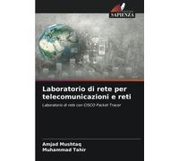 Laboratorio di rete per telecomunicazioni e reti: Laboratorio di rete con CISCO Packet Tracer