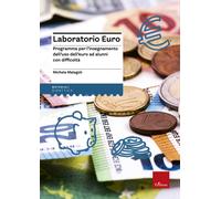 Laboratorio euro. Programma per l'insegnamento dell'uso dell'euro ad alunn...