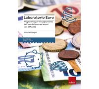Laboratorio euro. Programma per l'insegnamento dell'uso dell'euro ad alunni con difficoltà