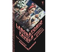 Laboratorio favela. Violenza e politica a Rio de Janeiro