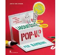 Laboratorio pop-up per bambini. Ediz. a colori. Con video tutorial