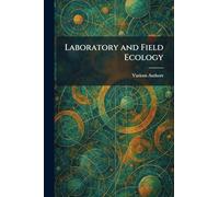 Laboratory and Field Ecology