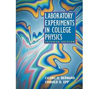 Laboratory Experiments in College Physics: Seventh Edition