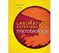 [ [ [ Laboratory Experiments in Microbiology [ LABORATORY EXPERIMENTS IN MICROBIOLOGY ] By Johnson, Ted R ( Author )Dec-31-2011 Spiral