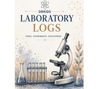 Laboratory Logs: A Science Lab Notebook for Experiments, Observations, Data & Discoveries
