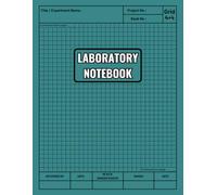 Laboratory Notebook: Scientific Lab Journal for School, College, and Work | Record Experiments and Data in Chemistry, Biology, Physics, Math, or Engineering | 106 Numbered Pages, 8.5" x 11", Grid 4x4