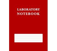 Laboratory Notebook: Student Science Lab Report Book with Numbered Pages & Table of Contents | 0.2" (5x5) Grid Ruled Graph Paper / Lined on the ... Chemistry, Physics, Biology - Red Hardcover