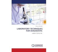Laboratory Techniques for Diagnostic
