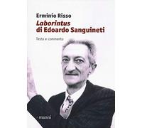 «Laborintus» di Edoardo Sanguineti. Testo e commento