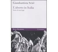 L'aborto in Italia. Storia di una legge
