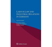 Labour Law and Industrial Relations in Germany