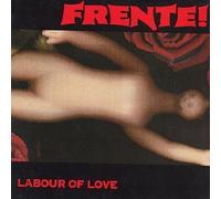 Labour of Love by Frente