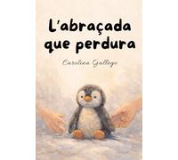 L'abraçada que perdura: Perquè hi ha abraçades que no s’acaben mai