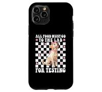 Labrador Dog Girl Tutto il cibo deve andare al laboratorio per i test Custodia per iPhone 11 Pro