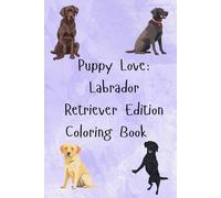 Labrador Retriever Childrens Coloring Book