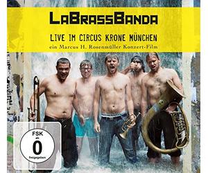 Labrassbanda - Live Im Circus Krone