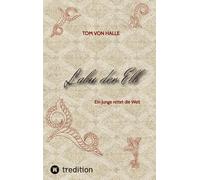 Labu der Elb: Ein Junge rettet die Welt