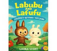 Labubu and Lafufu: Journey Beyond Toyland