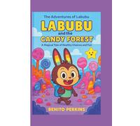 Labubu and the Candy Forest: A Magical Tale of Healthy Choices and Fun