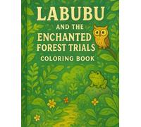 Labubu and the Enchanted Forest Trials