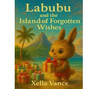 Labubu And The Island Of Forgotten Wishes