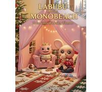 Labubu and The Monobeach Princess: In the castle of hidden treasure
