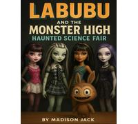 Labubu and the Monster High Haunted Science Fair