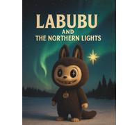 Labubu and the Northern Lights