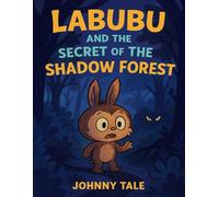 Labubu and the Secret of the Shadow Forest