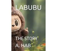 LABUBU's ADVENTURE: THE STORY