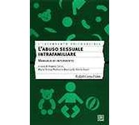 L'abuso sessuale intrafamiliare. Manuale d'intervento