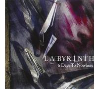 Labyrinth - 6 Days To Nowhere
