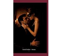 "Labyrinth der Lust und Macht": -Erotik Thriller- - Roman -