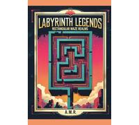Labyrinth Legends: Rectangular Maze Realms: Unique Mazes for Kids, Adults, and Puzzle Lovers - Hours of Brain-Boosting, Screen-Free Fun