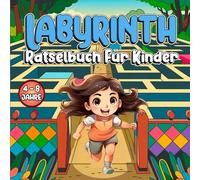 Labyrinth Rätselbuch Für Kinder: Lustiges Labyrinth Aktivitätsbuch für Kinder im Alter von 4 bis 8 Jahren (Labyrinth Arbeitsbuch).