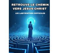 Labyrinthe : Retrouve le chemin vers Jesus Christ