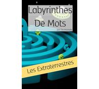 Labyrinthes de Mots: Les Extraterrestres