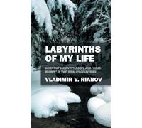 Labyrinths of My Life: Scientist's identity roots and "road bumps" in two rivalry countries