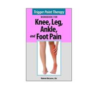 Lac Valerie Del Trigger Point Therapy for Knee, Leg, Ankle, and Foot (Tascabile)