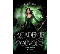 L'académie des Pouvoirs: L'éveil: 2