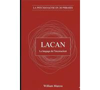 Lacan en 20 phrases: Le langage de l'inconscient